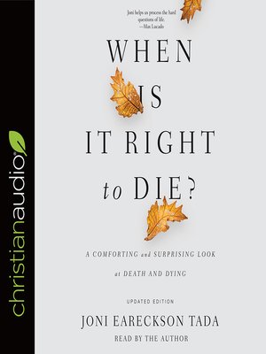 cover image of When Is It Right to Die?